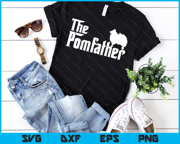 Pomeranian Father Dad The Pom Father Dog Lover SVG PNG Digital Printable Files