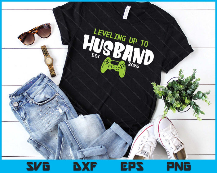 Leveling Up To Husband 2026 Video Gamer SVG PNG Digital Printable Files