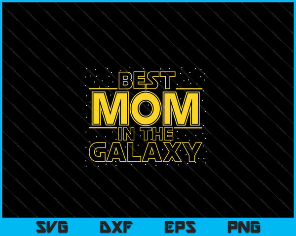 Mens Mom Shirt cadeau voor nieuwe moeder, beste moeder in de Galaxy SVG PNG snijden afdrukbare bestanden
