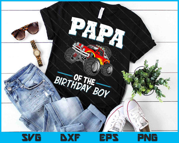 Mens Papa of the Birthday Boy Monster Truck Birthday SVG PNG Cutting Printable Files - on a t-shirt