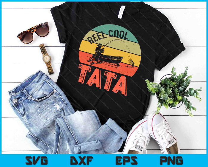 Mens Reel Cool Tata Shirt Fisherman Christmas Gift Father's Day SVG PNG Digital Cutting Files