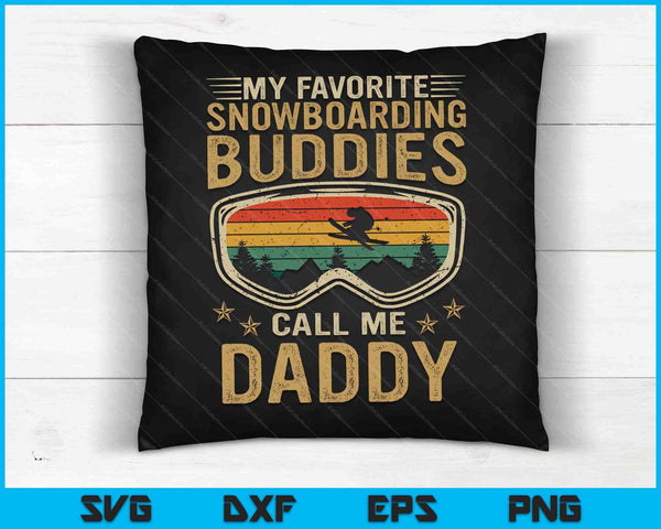 Mens Snowboard Mijn favoriete snowboardvrienden noemen me papa SVG PNG digitale snijbestanden