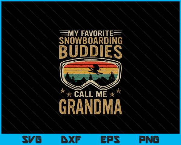Mens Snowboard My Favorite Snowboarding Buddies Call Me Grandma SVG PNG Digital Cutting Files