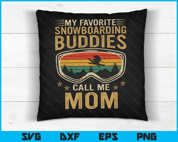 Mens Snowboard Mijn favoriete snowboardvrienden noemen me moeder SVG PNG digitale snijbestanden