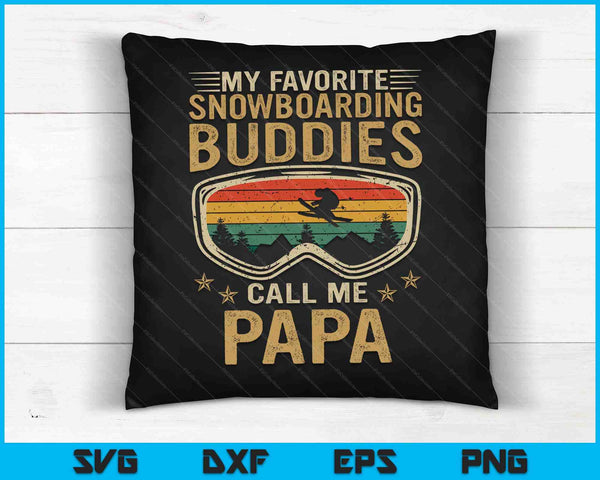 Heren snowboard mijn favoriete snowboardvrienden noemen me papa SVG PNG digitale snijbestanden