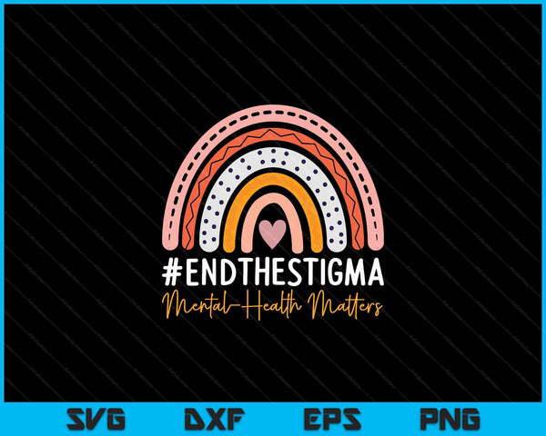 Mental health matters end the stigma rainbow boho SVG cut file