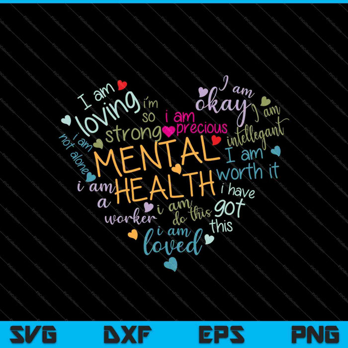 Mental Health Awareness Gifts SVG PNG Cutting Printable Files