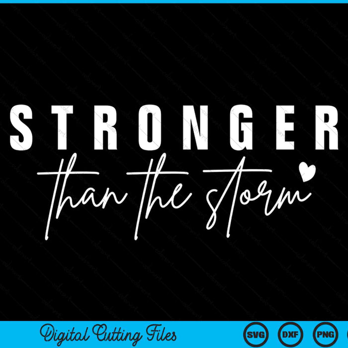 Mental health awareness stronger than the storm SVG cut file