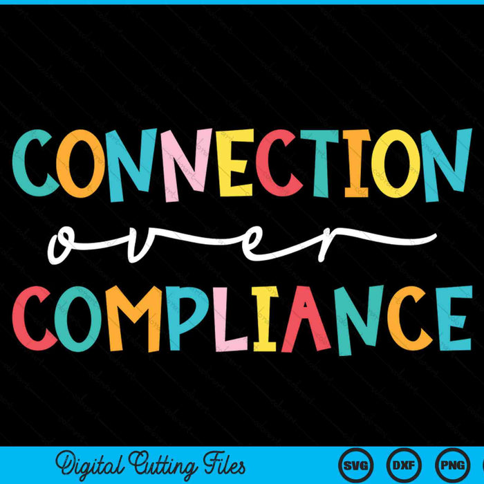 Mental health connection over compliance autism awareness SVG cut file
