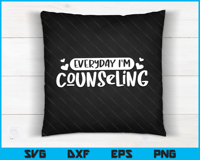 Mental Health Counseling Everyday Mental Counselor Gift SVG PNG Digital Cutting Files