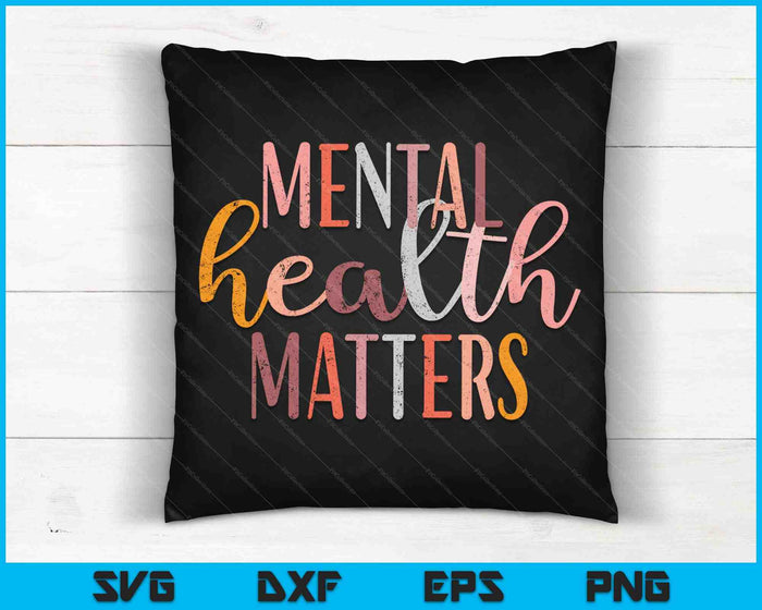 Mental Health Matters Human Brain Illness Awareness SVG PNG Cutting Printable Files