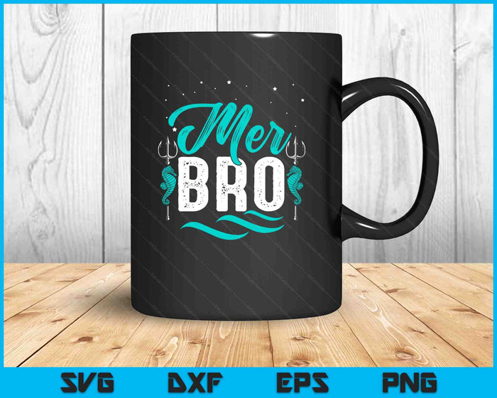 Merbro Brother Of A Mermaid Boy And Toddlers Kids Merman SVG PNG Digital Printable Files