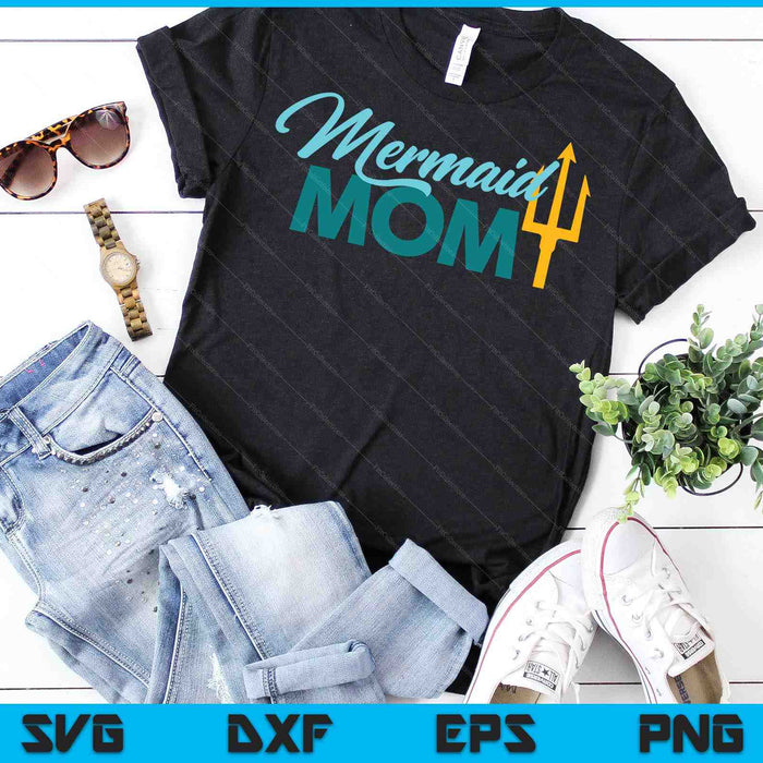 Mermaid Mom Security Party SVG PNG Digital Cutting Files