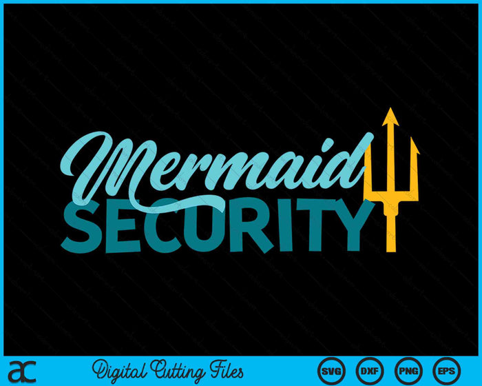 Mermaid Security Birthday Party SVG PNG Digital Cutting Files