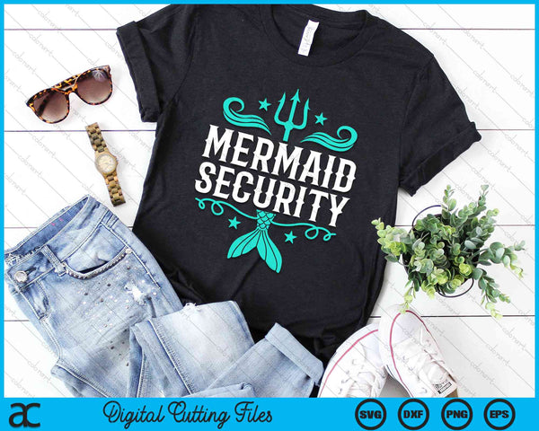 Mermaid Security Mermaid Dad SVG PNG Digital Cutting File