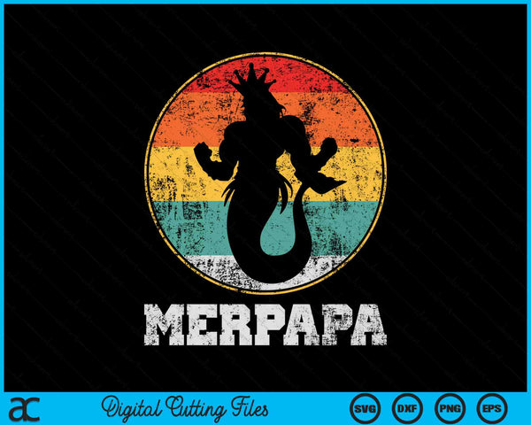 Merpapa Security Merman Mermaid Father SVG PNG Digital Cutting Files