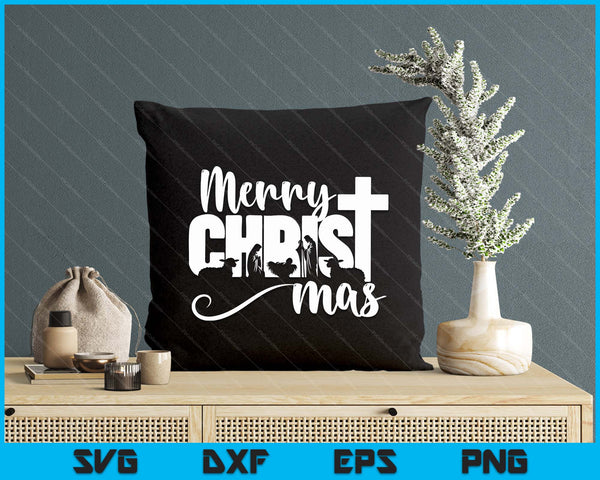 Merry Christ Mas Christian Christmas Jesus Christmas Family SVG PNG Digital Printable Files