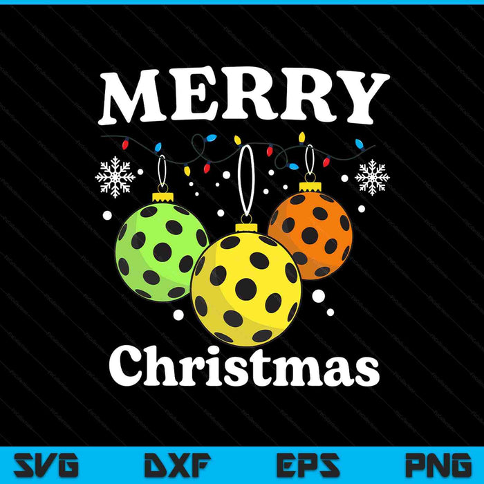 Merry Christmas Funny Pickleball Christmas Decoration SVG PNG Digital Printable Files