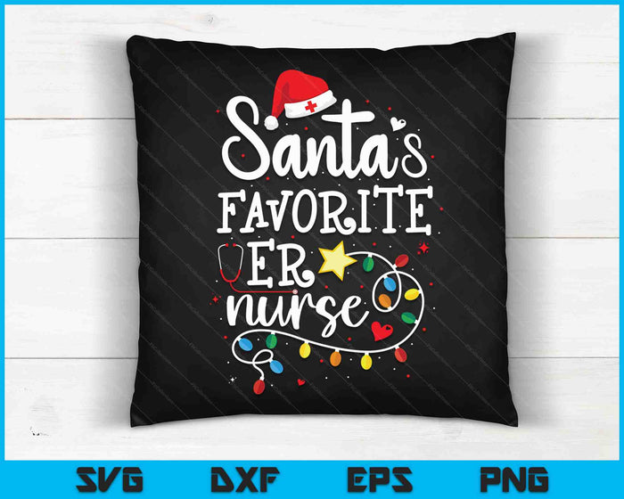 Merry Christmas Nurse Crew RN ED Santa's Favorite ER Nurse SVG PNG Digital Cutting Files