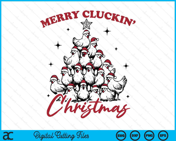 Merry Cluckin' Christmas Sublimation SVG PNG Digital Printable Files