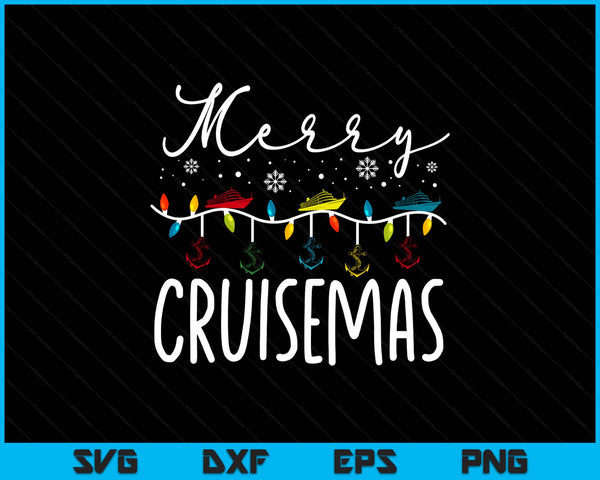 Merry Cruisemas Christmas Family Cruisin Funny Cruise Lover SVG PNG Digital Printable Files