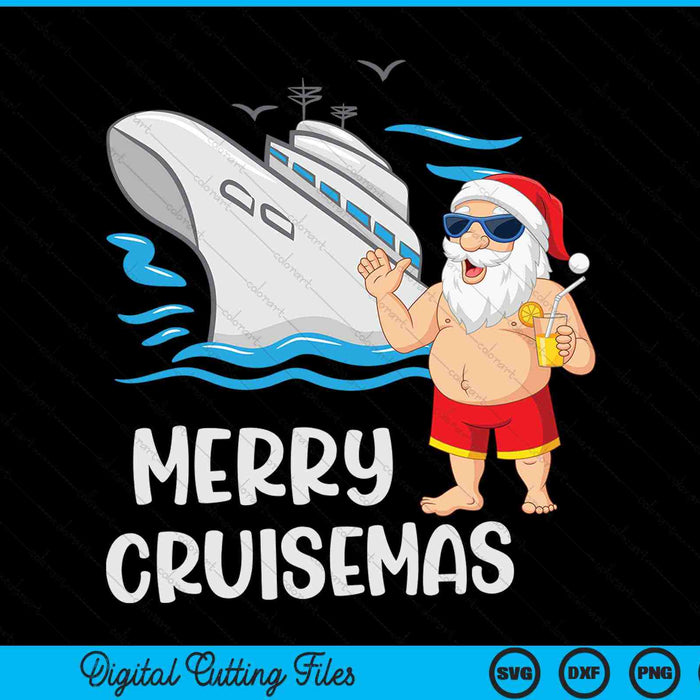 Merry Cruisemas Santa Claus Christmas Family Cruise SVG PNG Digital Cutting Files