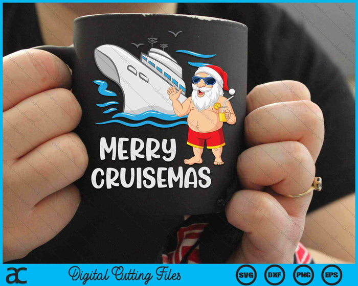 Merry Cruisemas Santa Claus Christmas Family Cruise SVG PNG Digital Cutting Files