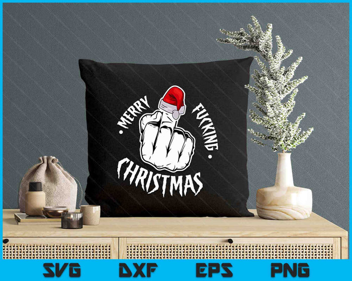 Merry Fucking Christmas Inappropriate Men Adult Funny Xmas SVG PNG Digital Printable Files