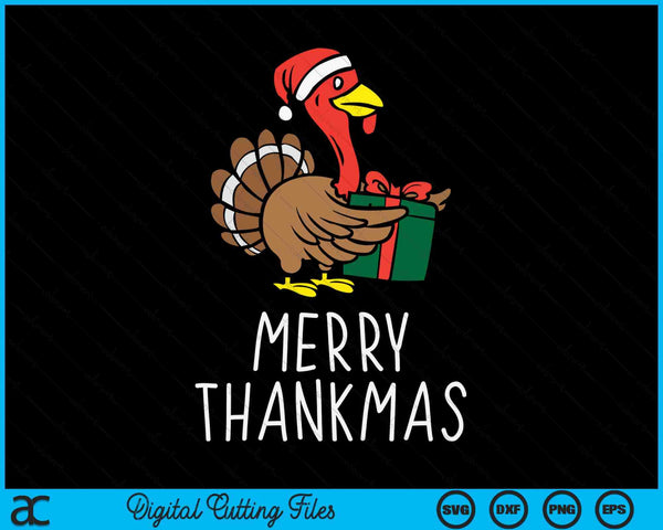 Merry Thankmas Santa Turkey Day Thanksgiving Christmas Gift SVG PNG Digital Cutting Files