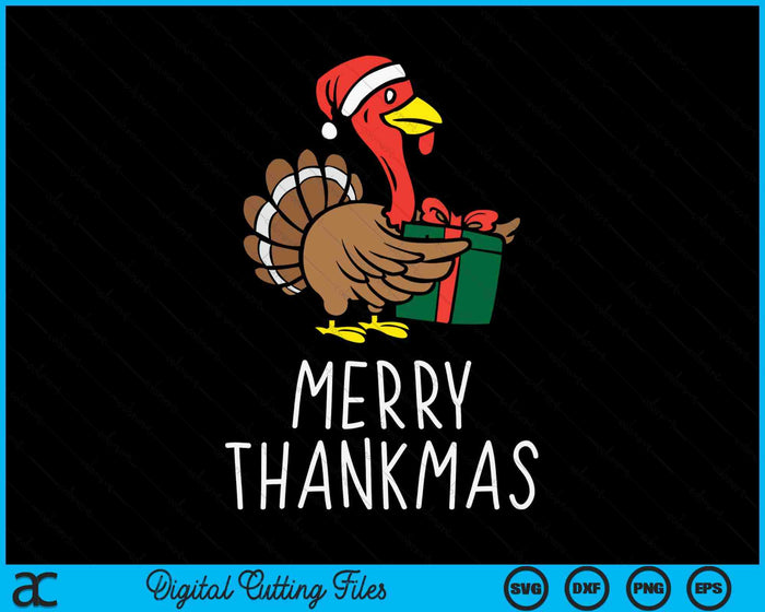 Merry Thankmas Santa Turkey Day Thanksgiving Christmas Gift SVG PNG Digital Cutting Files