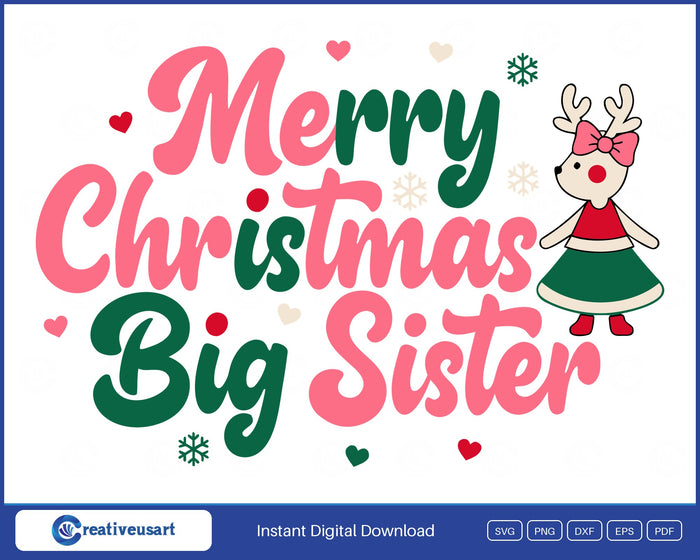 Merry Christmas Big Sister reindeer girl SVG design on white background