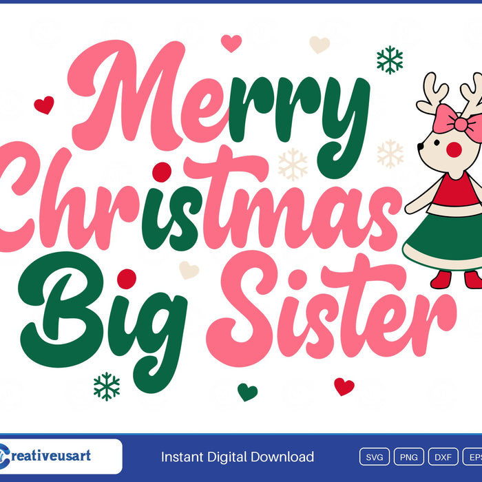 Merry Christmas Big Sister reindeer girl SVG design on white background