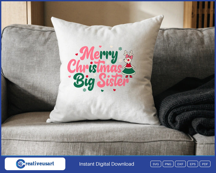 Merry Christmas Big Sister reindeer girl SVG design on a white throw pillow