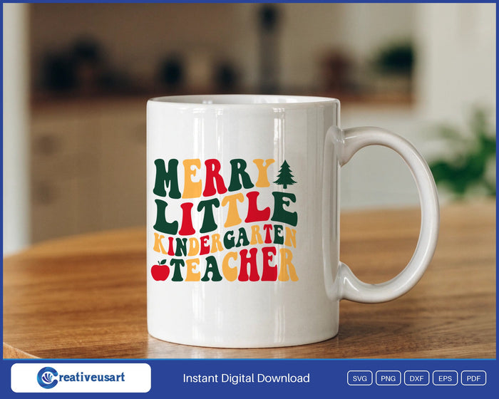 Merry Little Kindergarten Teacher with a Christmas tree and an apple SVG design on a white coffee mug