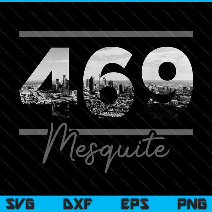 Mesquite 469 Area Code Skyline Texas Vintage SVG PNG Cutting Printable Files