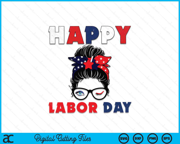 Messy Bun American Flag Labor Day SVG PNG Digital Cutting Files