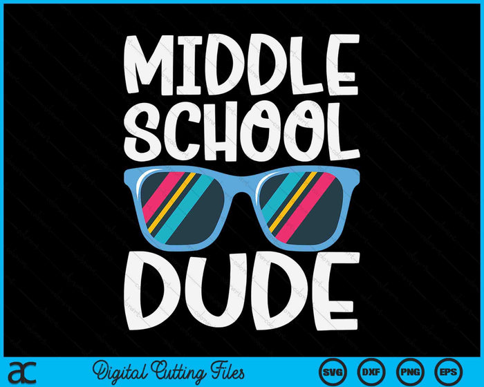 Middle School Dude Back To School SVG PNG Digital Cutting File