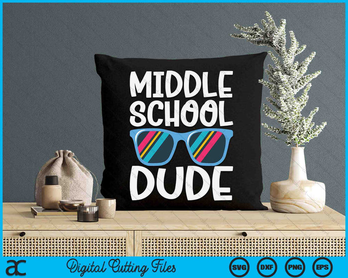 Middle School Dude Back To School SVG PNG Digital Cutting File