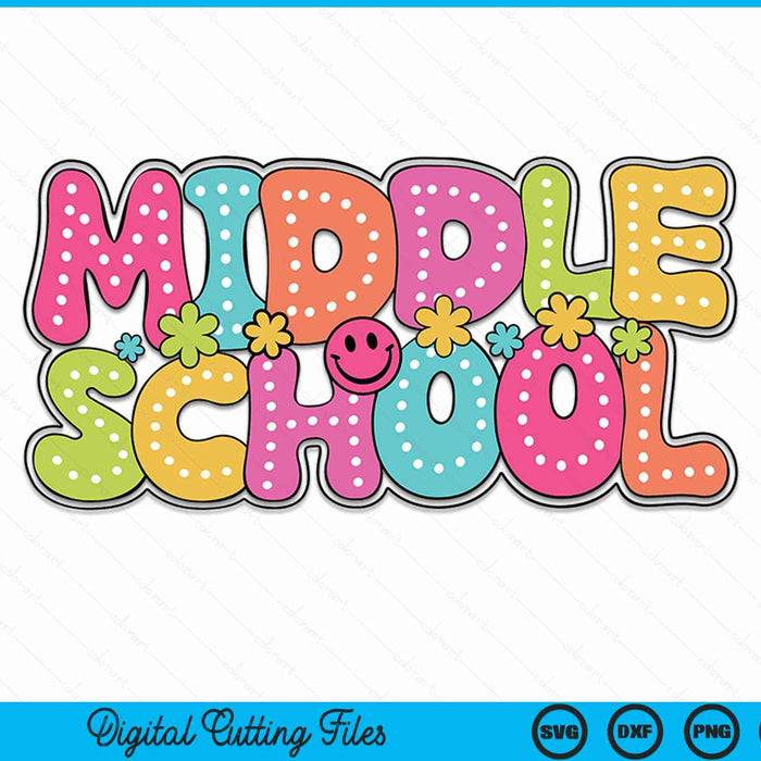 Middle school groovy happy first day of school bright dots SVG cut file