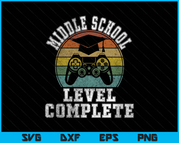 Middle school Level Complete Third Grade Graduation Video Gamer SVG PNG Digital Printable Files