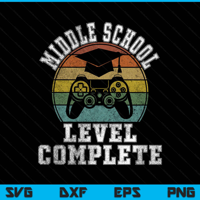 Middle school Level Complete Third Grade Graduation Video Gamer SVG PNG Digital Printable Files