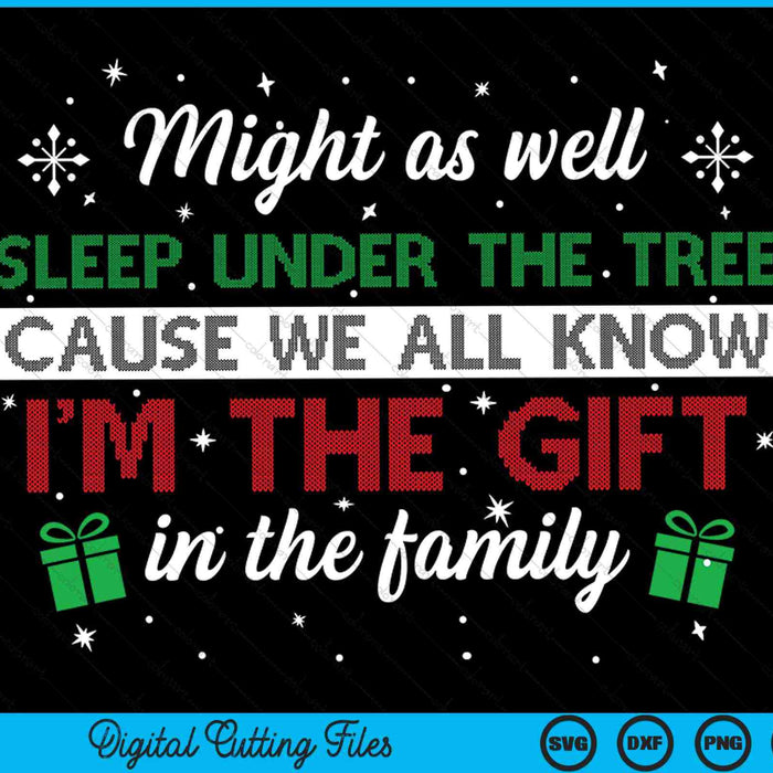 Might as well sleep under the tree cause we all know I'm the SVG cut file