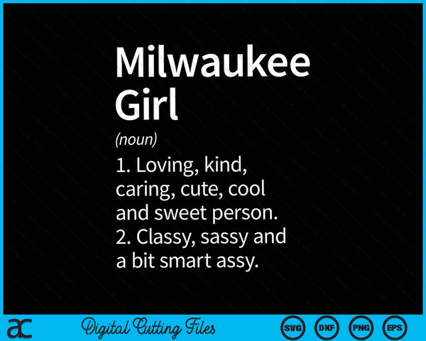 Milwaukee Girl WI Wisconsin Home Roots SVG PNG Digital Cutting File