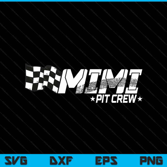 Mimi pit crew race car birthday family racing SVG cut file