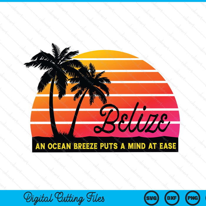 Mind at ease belize souvenir relax ocean SVG cut file