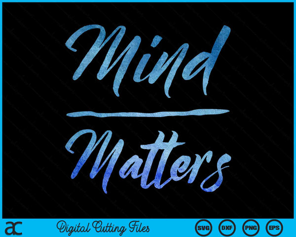 Mind Matter inspirerende motiverende sportschool citeer SVG PNG digitale snijbestanden
