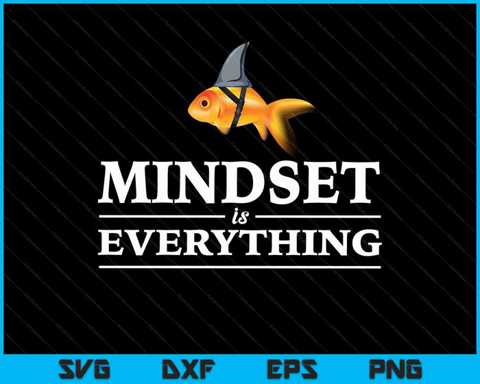 Mindest Is Everything Motivational Quote Inspiration SVG PNG Digital Printable Files