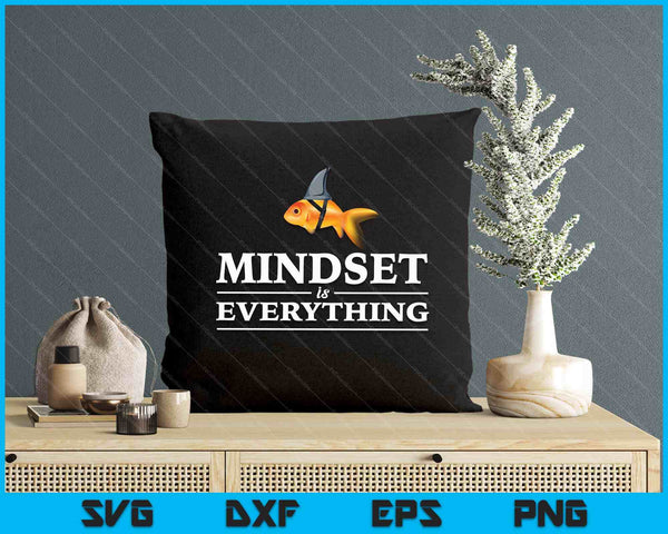 Mindest Is Everything Motivational Quote Inspiration SVG PNG Digital Printable Files