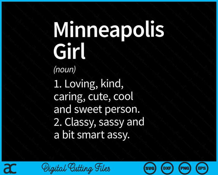 Minneapolis Girl MN Minnesota Home Roots SVG PNG Archivos de corte digital