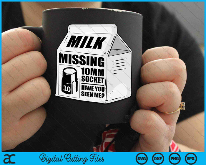 Missing 10mm Socket Milk Carton Funny Car Mechanic SVG PNG Digital Cutting Files